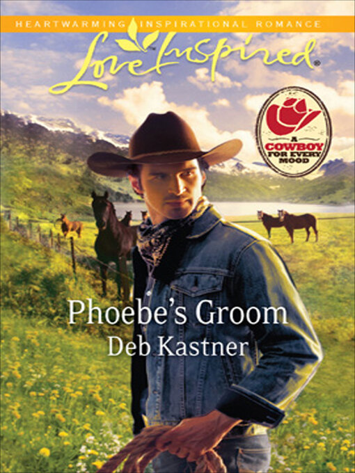 Title details for Phoebe's Groom by Deb Kastner - Available